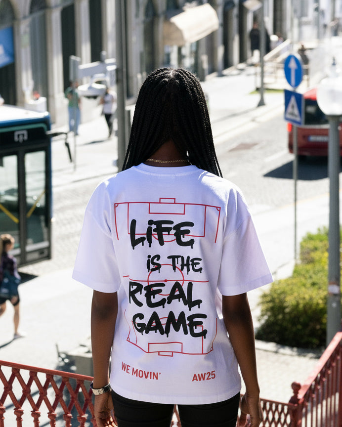 T-shirt Life is the Real Game