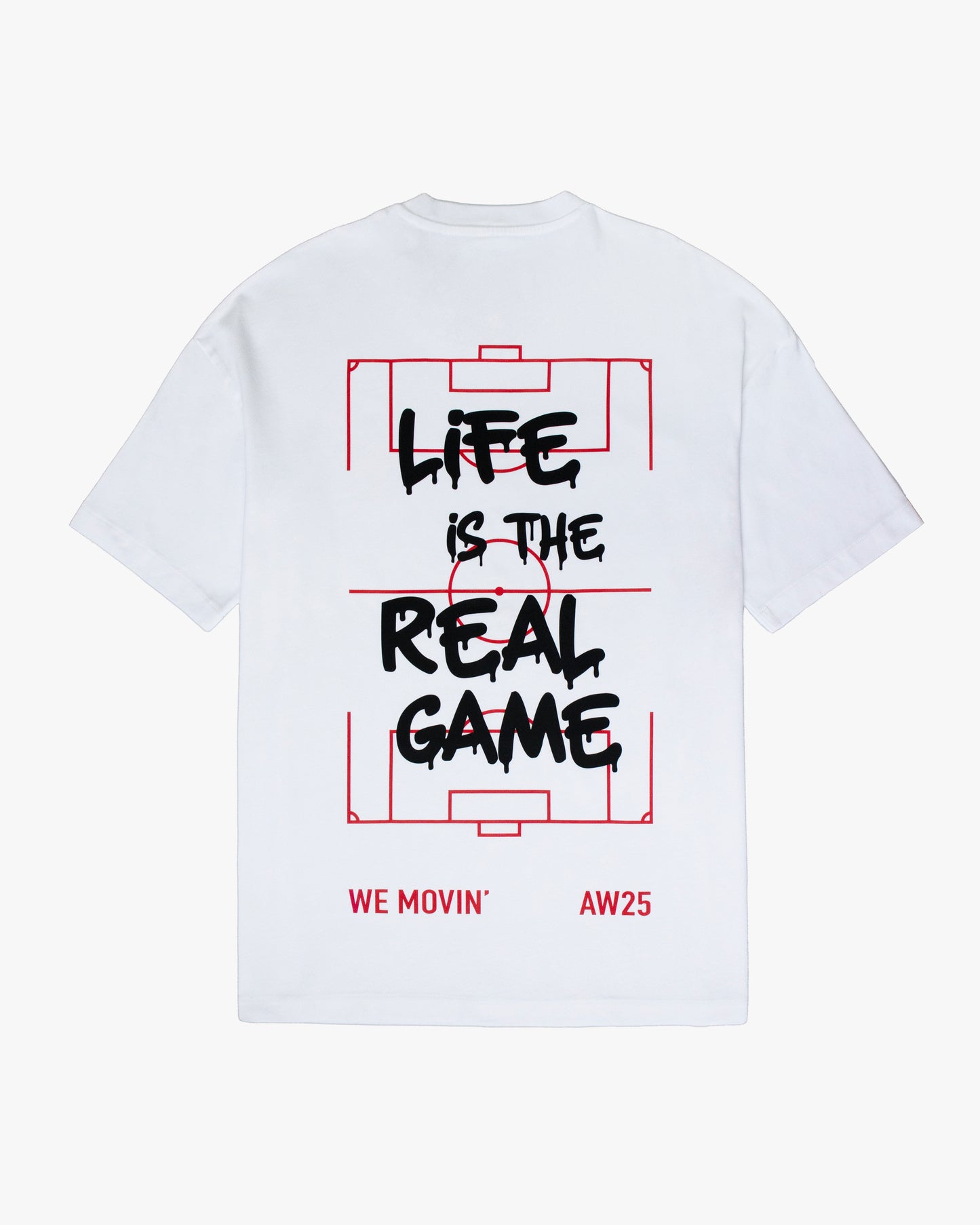 T-shirt Life is the Real Game